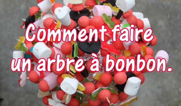 fabriquer deco bonbon