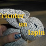 faire un doudou lapin en tricot